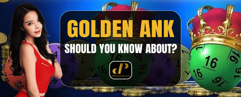 Golden Ank: Should you know about? - Dpboss Online